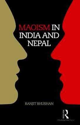 Ranjit Bhushan - Maoism in India and Nepal, Inbunden
