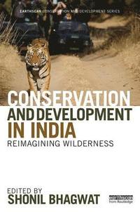 bokomslag Conservation and Development in India