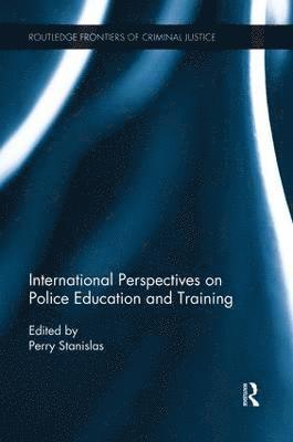 bokomslag International Perspectives on Police Education and Training