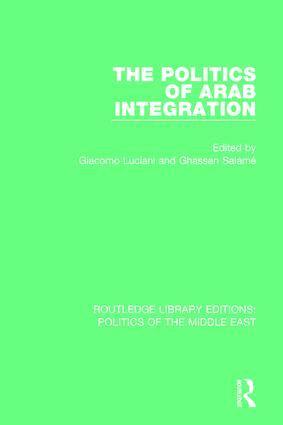 Giacomo Luciani, Ghassan Salamé - Politics of Arab Integration, Inbunden