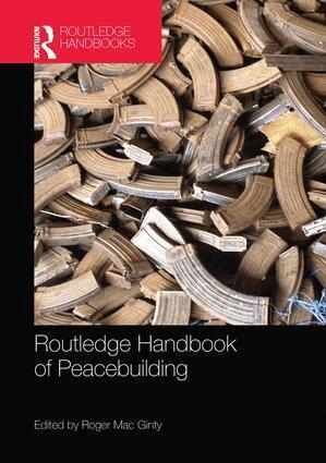 Roger Mac Ginty - Routledge Handbook of Peacebuilding, Häftad
