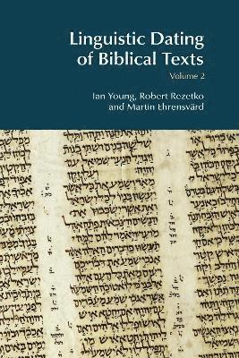 Linguistic Dating of Biblical Texts: Volume 2 1