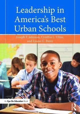 bokomslag Leadership in America's Best Urban Schools
