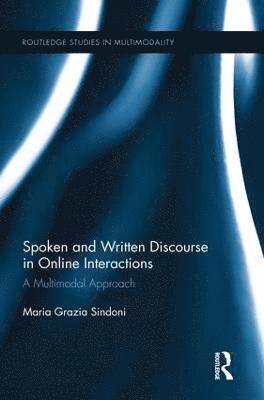 Spoken and Written Discourse in Online Interactions 1