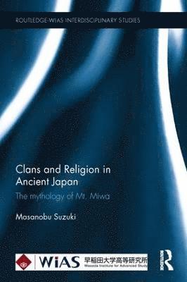 Clans and Religion in Ancient Japan 1