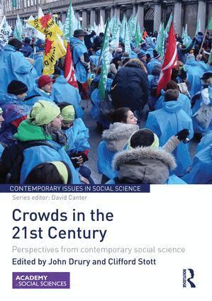 John Drury, Clifford Stott - Crowds in the 21st Century, Häftad