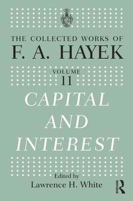 Lawrence H. White - Capital and Interest, Inbunden