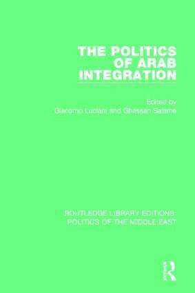 Giacomo Luciani, Ghassan Salamé - Politics of Arab Integration, Häftad