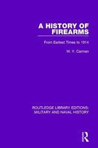 bokomslag A History of Firearms