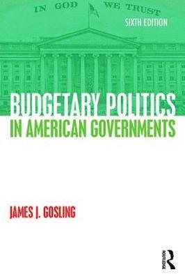 Budgetary Politics in American Governments 1