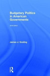 bokomslag Budgetary Politics in American Governments