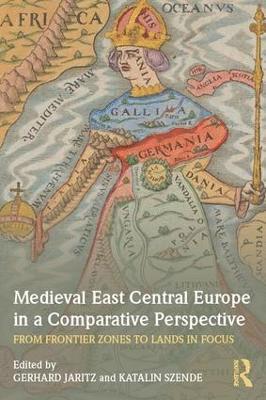 Medieval East Central Europe in a Comparative Perspective 1