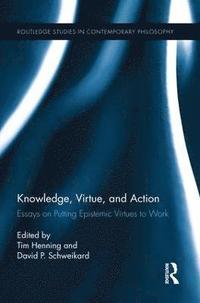 bokomslag Knowledge, Virtue, and Action