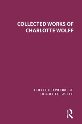 bokomslag Collected Works of Charlotte Wolff