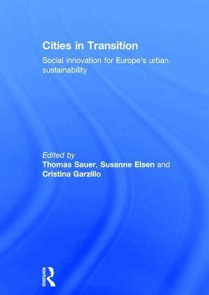 Thomas Sauer, Susanne Elsen, Cristina Garzillo - Cities in Transition, Inbunden