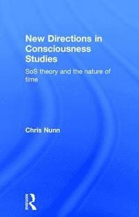 bokomslag New Directions in Consciousness Studies