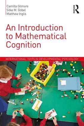 Camilla Gilmore, Silke M. Göbel, Matthew Inglis - Introduction to Mathematical Cognition, Häftad