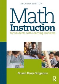 bokomslag Math Instruction for Students with Learning Problems