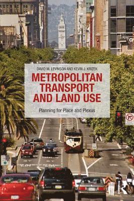 Metropolitan Transport and Land Use 1