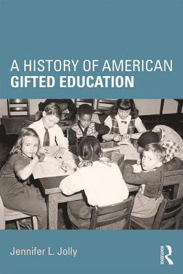 A History of American Gifted Education 1