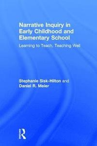 bokomslag Narrative Inquiry in Early Childhood and Elementary School