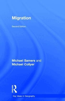 Michael Samers, Michael Collyer - Migration, Inbunden