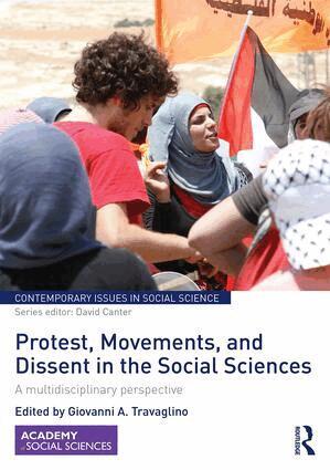 Giovanni Travaglino - Protest, Movements, and Dissent in the Social Sciences, Inbunden