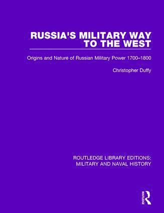 Christopher Duffy - Russia's Military Way to the West, Inbunden