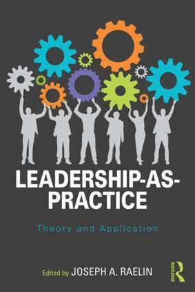 Joseph Raelin - Leadership-as-Practice, Häftad