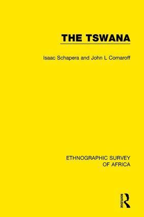 Isaac Schapera, John L Comaroff - Tswana, Inbunden