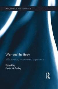 bokomslag War and the Body