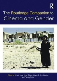 bokomslag The Routledge Companion to Cinema & Gender