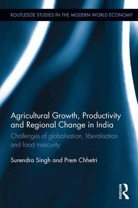 Surendra Singh, Prem Chhetri - Agricultural Growth, Productivity and Regional Change in India, Inbunden