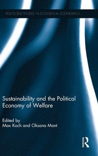 bokomslag Sustainability and the Political Economy of Welfare