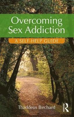 Overcoming Sex Addiction 1