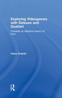 bokomslag Exploring Videogames with Deleuze and Guattari