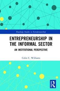 bokomslag Entrepreneurship in the Informal Sector