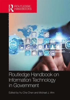 bokomslag Routledge Handbook on Information Technology in Government