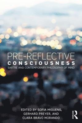 Pre-reflective Consciousness 1