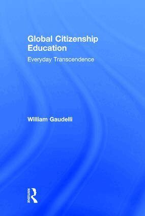 William Gaudelli - Global Citizenship Education, Inbunden