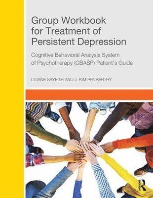 Group Workbook for Treatment of Persistent Depression 1