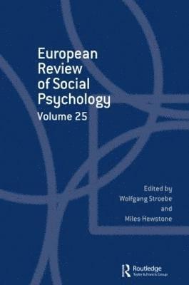 European Review of Social Psychology: Volume 25 1