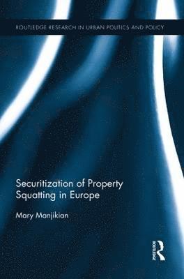 Securitization of Property Squatting in Europe 1