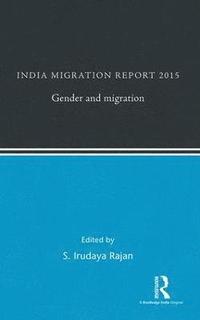 bokomslag India Migration Report 2015