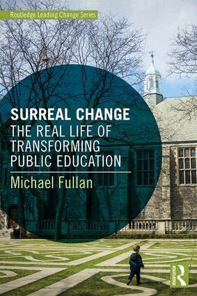 Michael Fullan - Surreal Change, Häftad