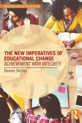 Dennis Shirley - New Imperatives of Educational Change, Häftad
