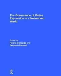 bokomslag The Governance of Online Expression in a Networked World