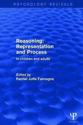 Rachel Joffe Falmagne, Rachel Joffe Falmagne - Reasoning: Representation and Process, Inbunden