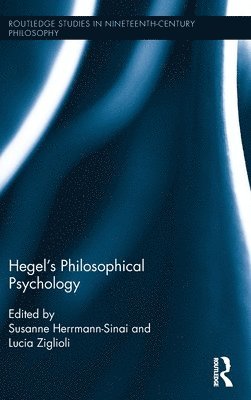 bokomslag Hegel's Philosophical Psychology