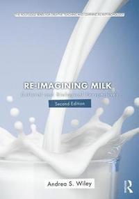 bokomslag Re-imagining Milk